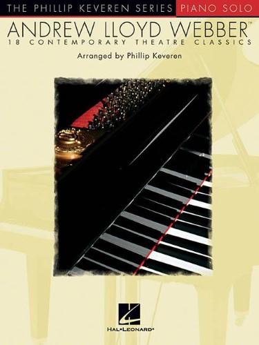 [HL00313227] Hal Leonard Andrew Lloyd Webber - 18 Contemporary Theatre Classics Piano Solos by Phillip Keveren